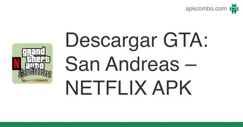 GTA: San Andreas – NETFLIX APK (Android Game).